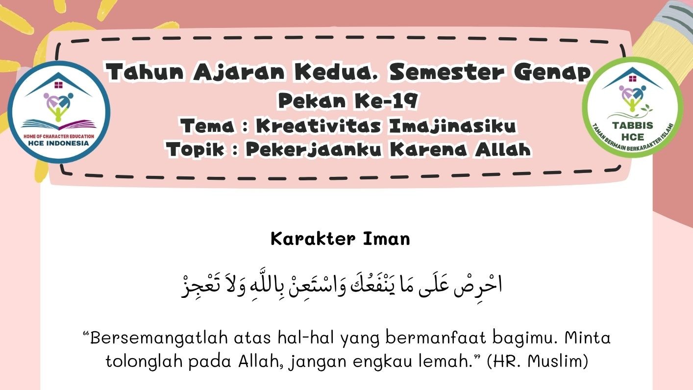 Terlindungi: IBBB Pekan 19 | Semester 4 – Pekerjaanku Karena Allah